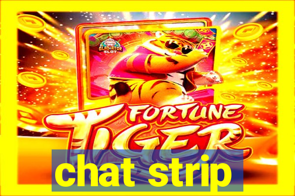 chat strip